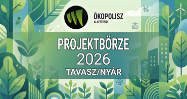 Projektbörze felhívás 2026 tavasz/nyár